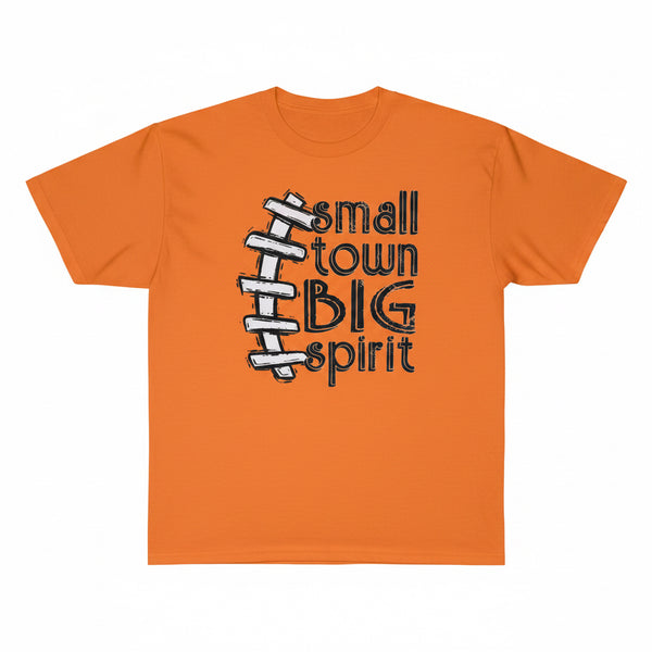 Small Town Big Spirit T-Shirt
