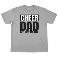 Cheer Dad Pay, Drive and Clap