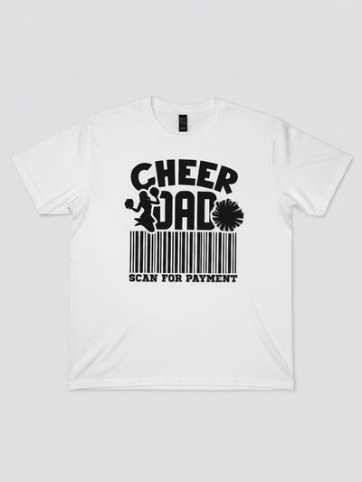 Scan For Payment Cheer Dad Shirt